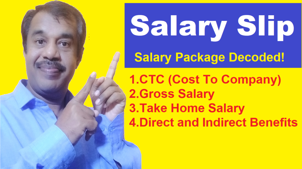 What is CTC, Gross Salary, Take home salary, net salary , pay slip in